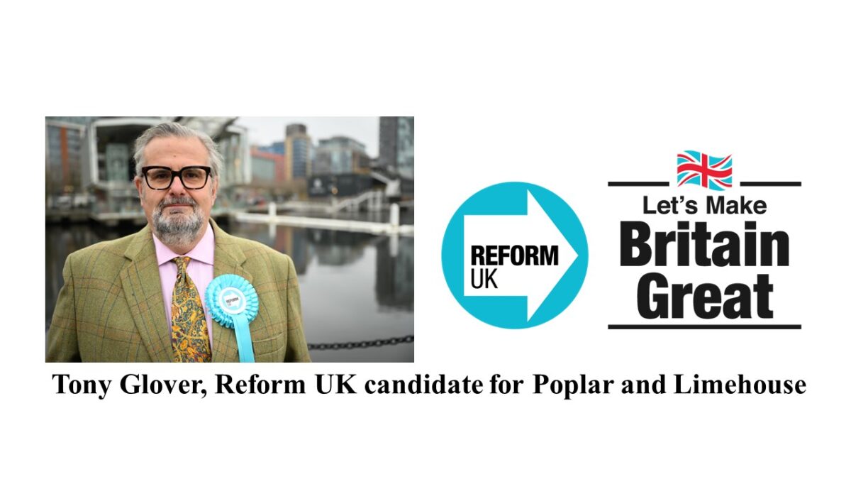 Tony Glover, Reform UK candidate for Poplar and Limehouse