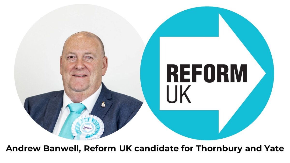 Andrew Banwell, Reform UK candidate for Thornbury and Yate
