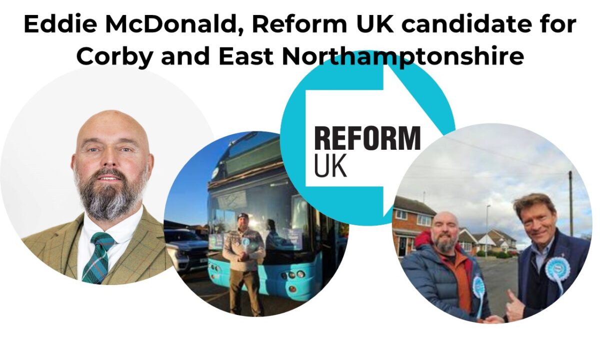 Eddie McDonald, Reform UK candidate for Corby and East Northamptonshire