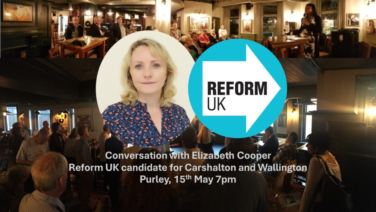 Conversation with Elizabeth Cooper, Reform UK candidate for Carshalton and Wallington