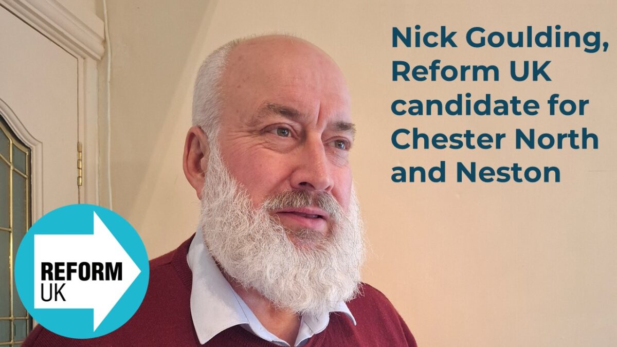 Nick Goulding, Reform UK candidate for Chester North and Neston