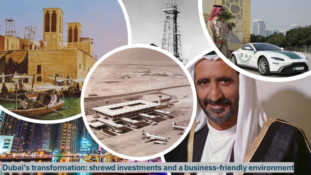 Dubai’s transformation: shrewd investments and a business-friendly environment