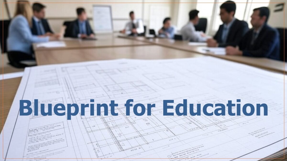 Blueprint for Education