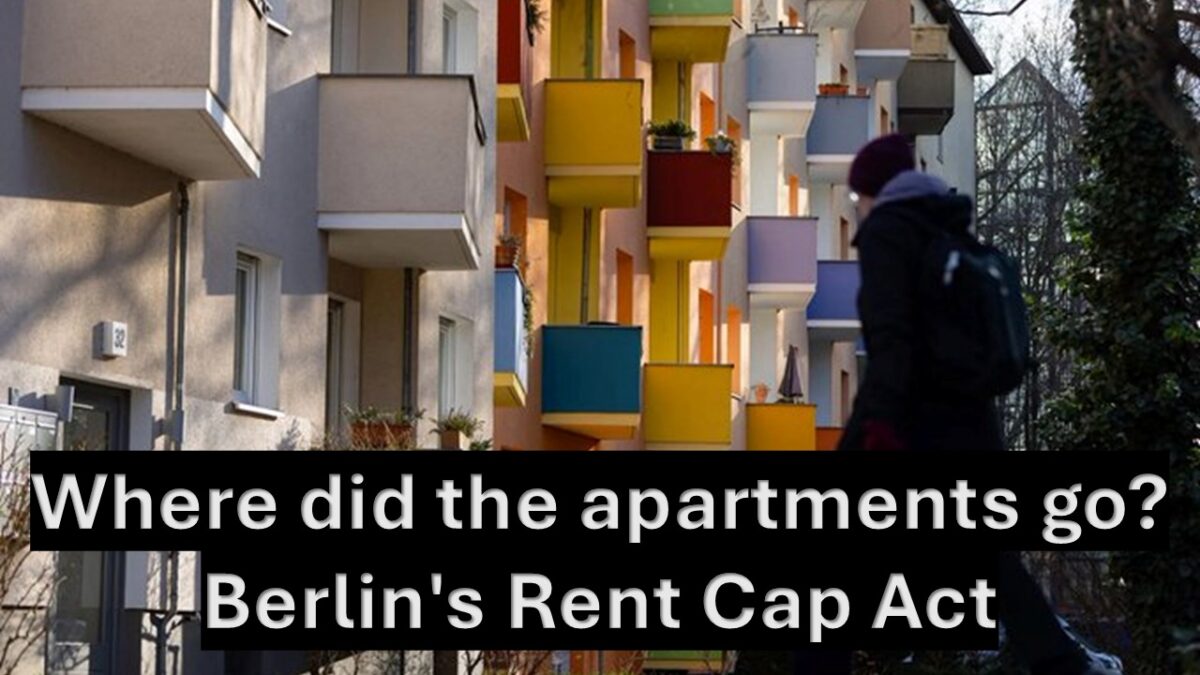 Where did the apartments go? – Berlin’s Rent Cap Act
